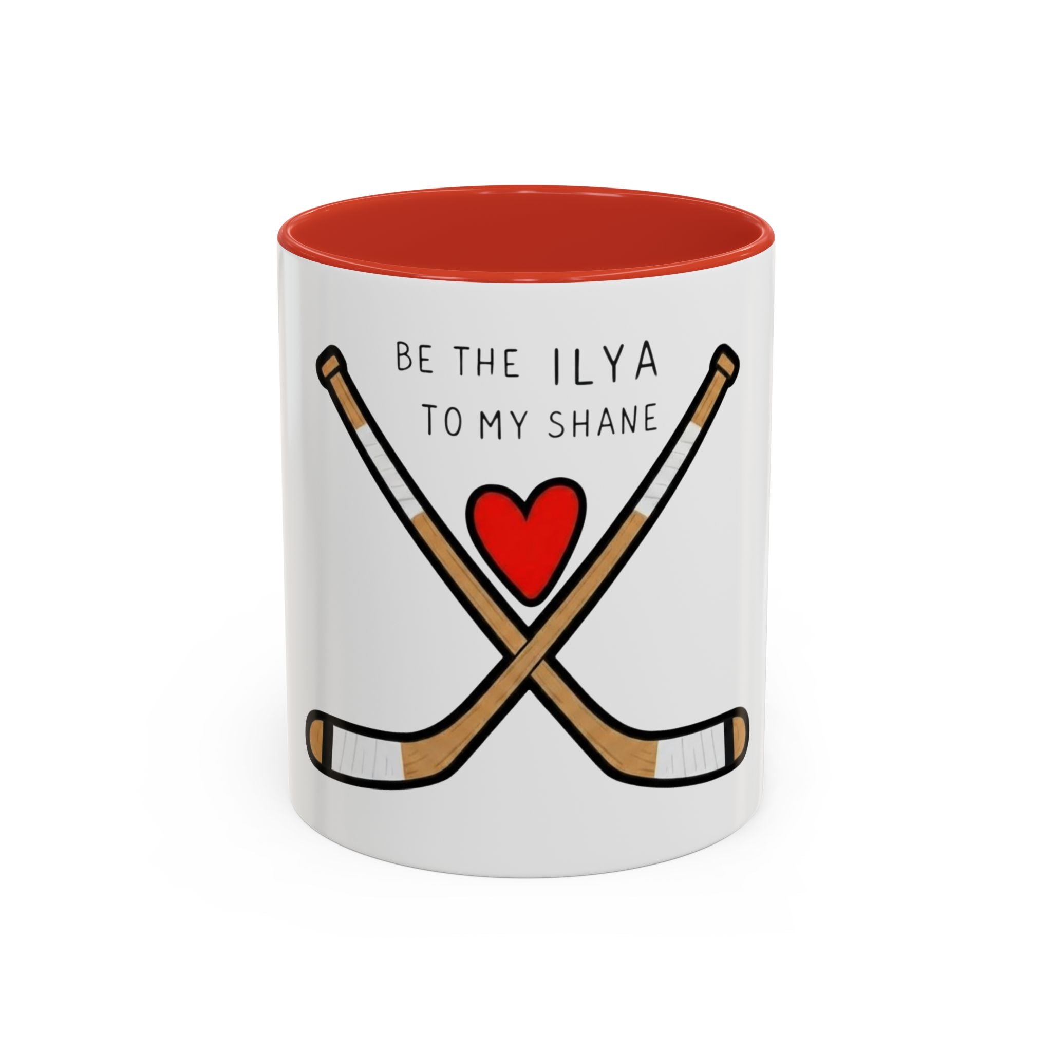 Be the Ilya to My Shane Accent Coffee Mug
