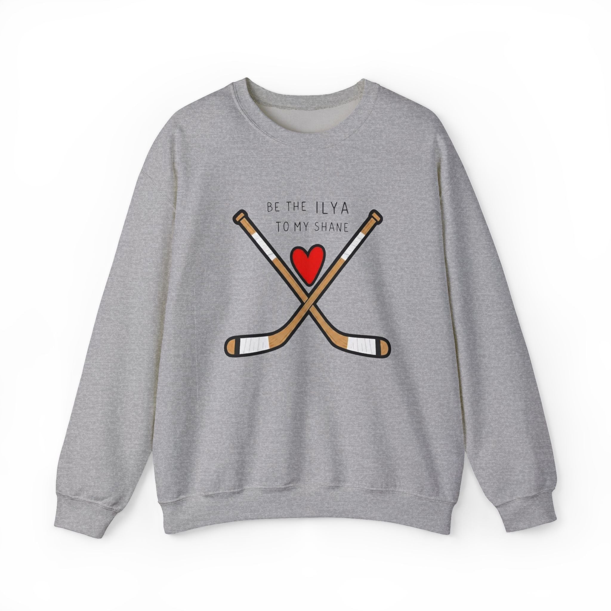 Be the Ilya to my Shane Crewneck Sweatshirt