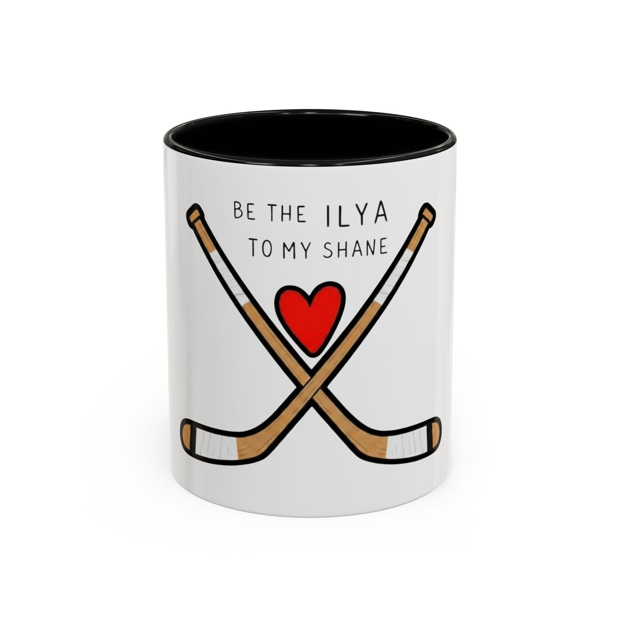 Be the Ilya to My Shane Accent Coffee Mug