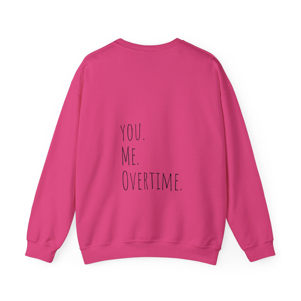 Be the Ilya to my Shane Crewneck Sweatshirt